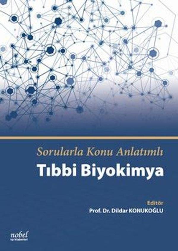 Sorularla Konu Anlatımlı Tıbbi Biyokimya - Nobel Tıp Kitabevleri - Image 1