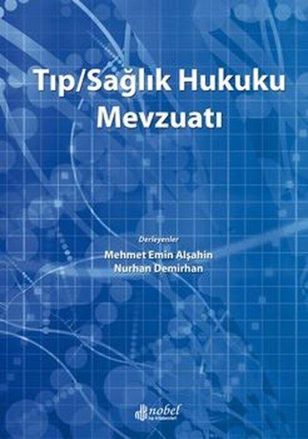 Tıp / Sağlık Hukuku Mevzuatı - Nobel Tıp Kitabevleri - Image 1