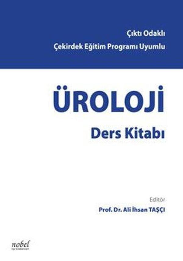 Üroloji Ders Kitabı - Çıktı Odaklı Çekirdek Eğitim Programı - Nobel Tıp Kitabevleri - Image 1