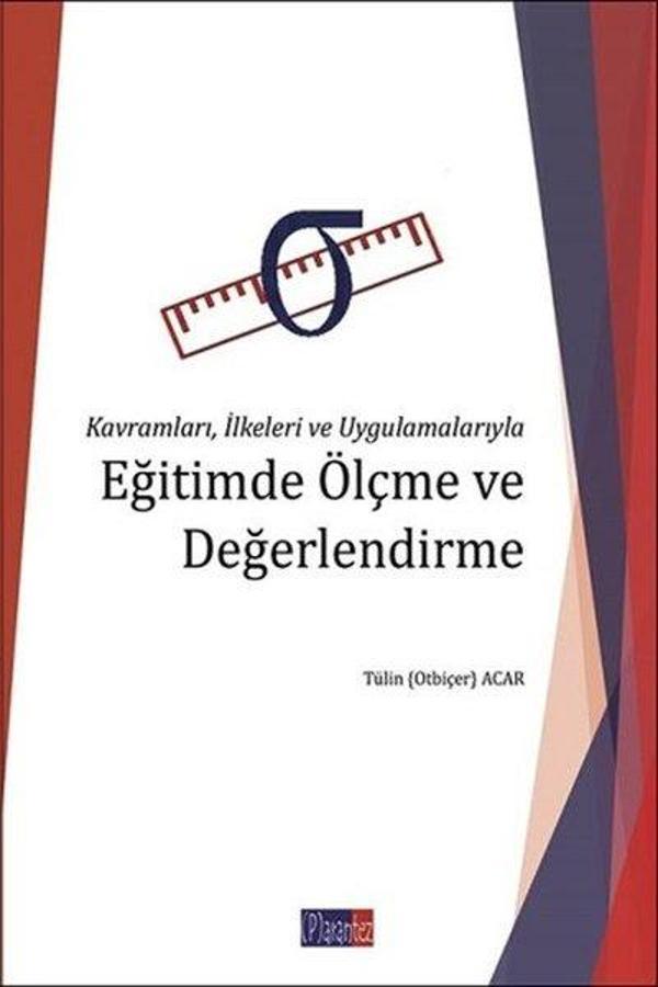Eğitimde Ölçme ve Değerlendirme - Kavramları İlkeleri ve Uygulamalarıyla - Parantez - Image 1