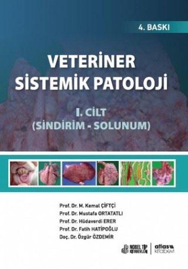 Veteriner Sistemik Patoloji Cilt 1 -  Sindirim Solunum - Atlas Akademi Yayınları - Image 1