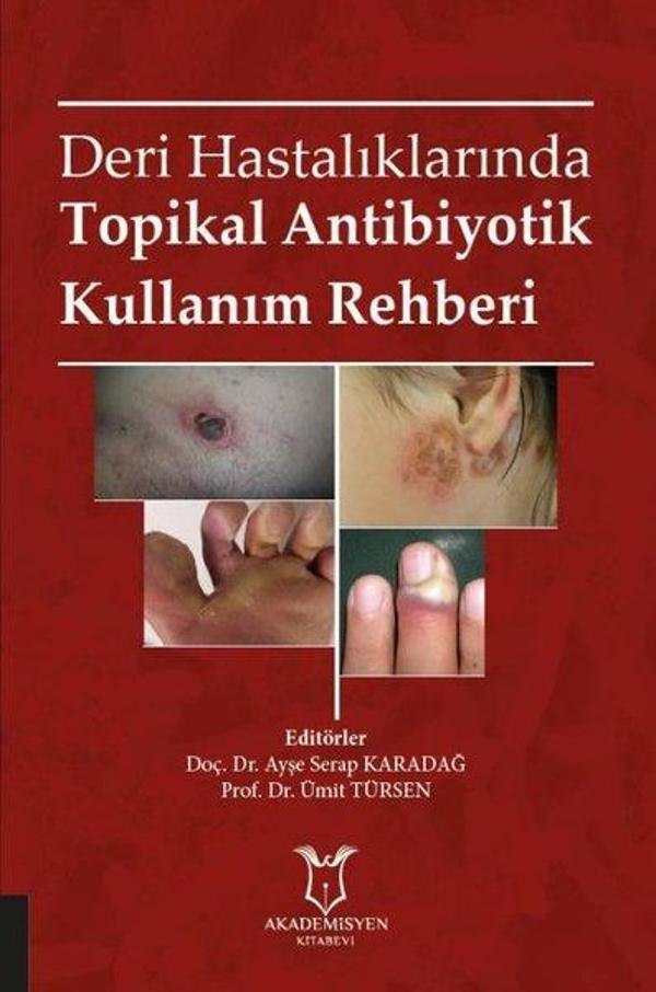 Deri Hastalıklarında Topikal Antibiyotik Kullanım Rehberi - Akademisyen Kitabevi - Image 1