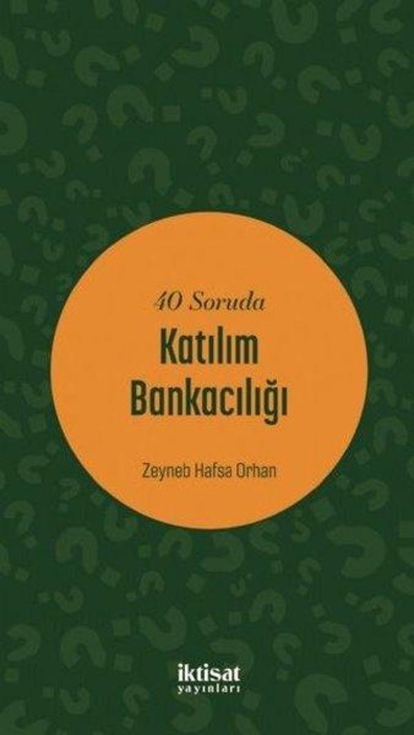 40 Soruda Katılım Bankacılığı - İktisat Yayınları - Image 1