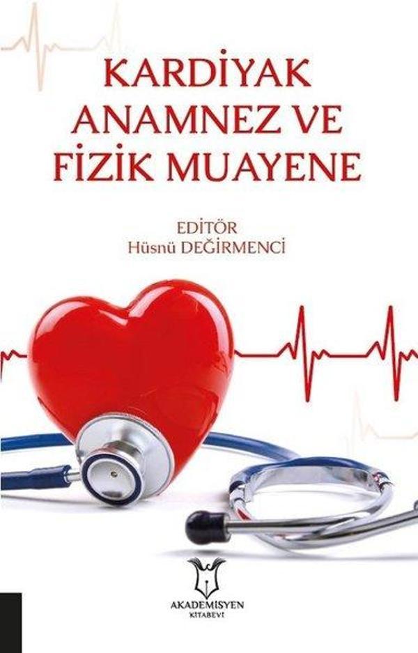 Kardiyak Anamnez ve Fizik Muayene - Akademisyen Kitabevi - Image 1