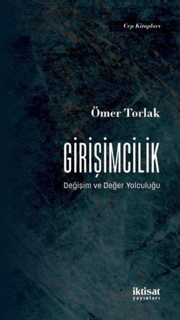 Girişimcilik: Değişim ve Değer Yolculuğu - Cep Kitapları - İktisat Yayınları - Image 1