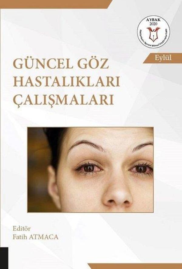 Güncel Göz Hastalıkları Çalışmaları - Akademisyen Kitabevi - Image 1