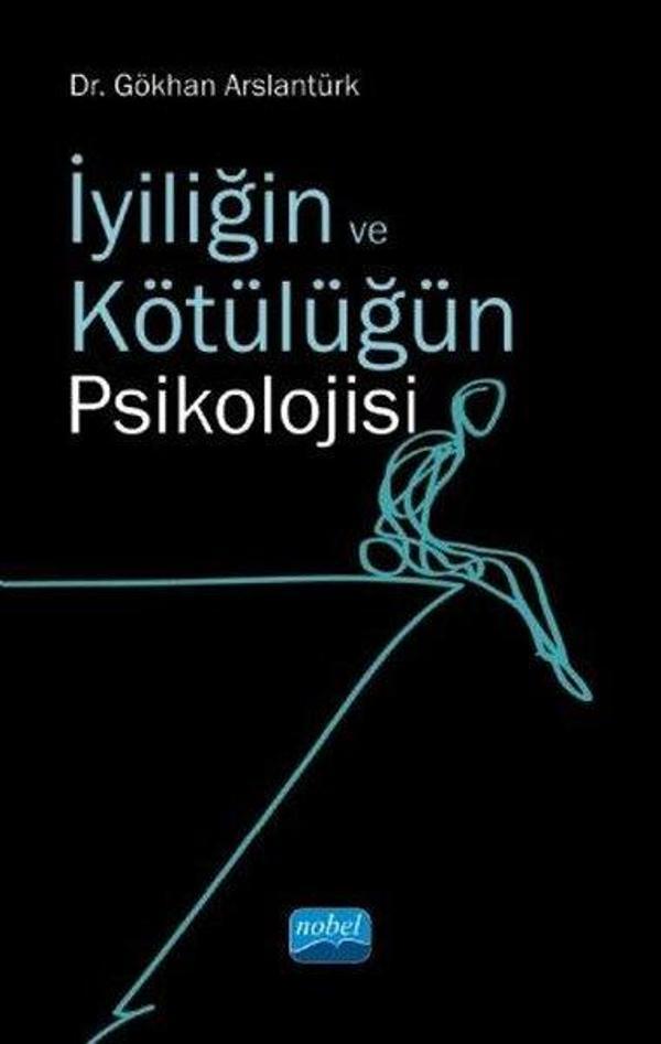 İyiliğin ve Kötülüğün Psikolojisi - Nobel Akademik Yayıncılık - Image 1