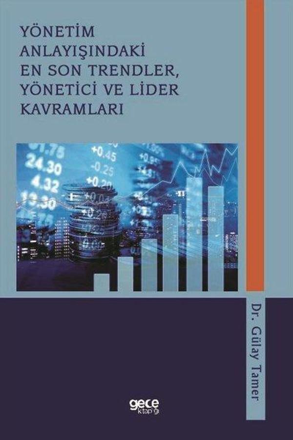 Yönetim Anlayışındaki En Son Trendler Yönetici ve Lider Kavramları - Gece Kitaplığı - Image 1