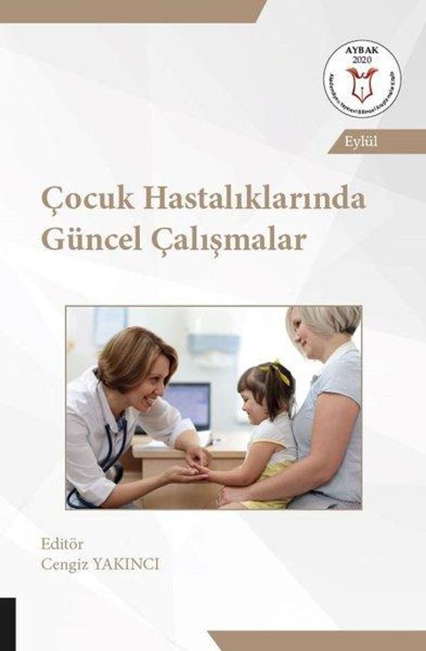 Çocuk Hastalıklarında Güncel Çalışmalar - Akademisyen Kitabevi - Image 1