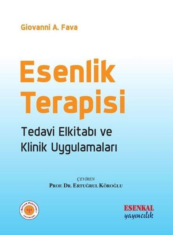 Esenlik Terapisi - Tedavi Elkitabı ve Klinik Uygulamaları - Esenkal Yayıncılık - Image 1