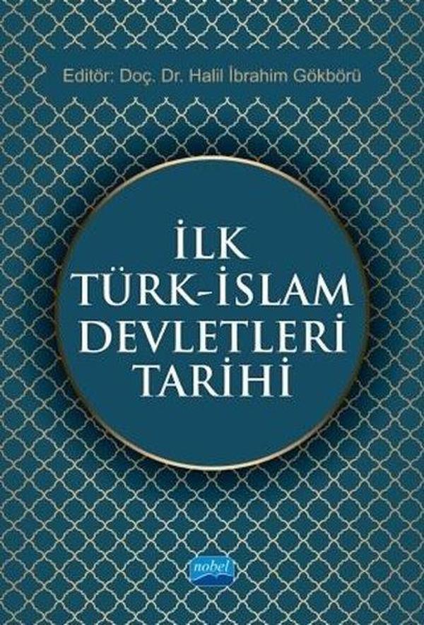 İlk Türk - İslam Devletleri Tarihi - Nobel Akademik Yayıncılık - Image 1