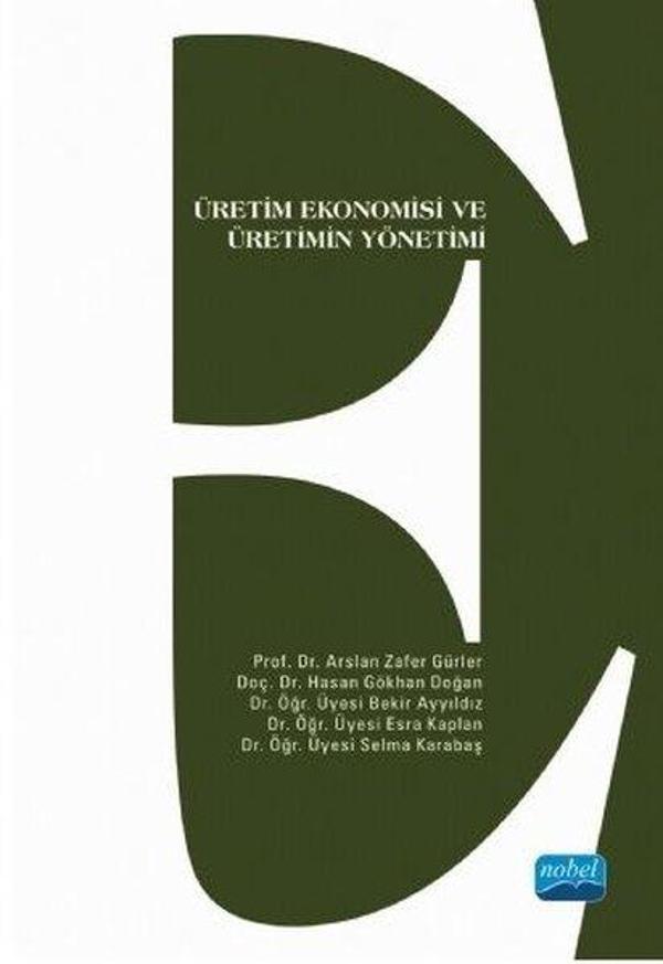 Üretim Ekonomisi ve Üretimin Yönetimi - Nobel Akademik Yayıncılık - Image 1