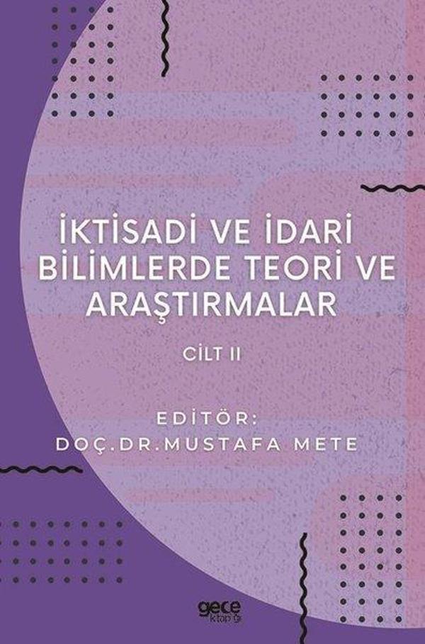 İktisadi ve İdari Bilimlerde Teori ve Araştırmalar - Cilt 2 - Gece Kitaplığı - Image 1