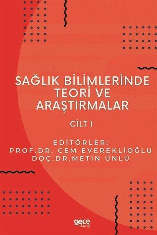 Sağlık Bilimlerinde Teori ve Araştırmalar - Cilt 1 - Gece Kitaplığı - Image 1