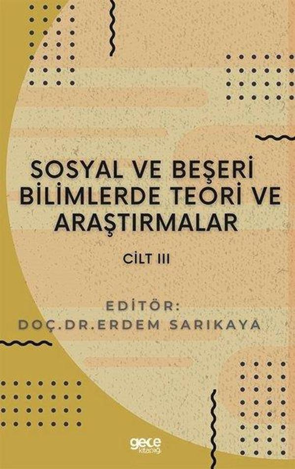 Sosyal ve Beşeri Bilimlerde Teori ve Araştırmalar - Cilt 3 - Gece Kitaplığı - Image 1