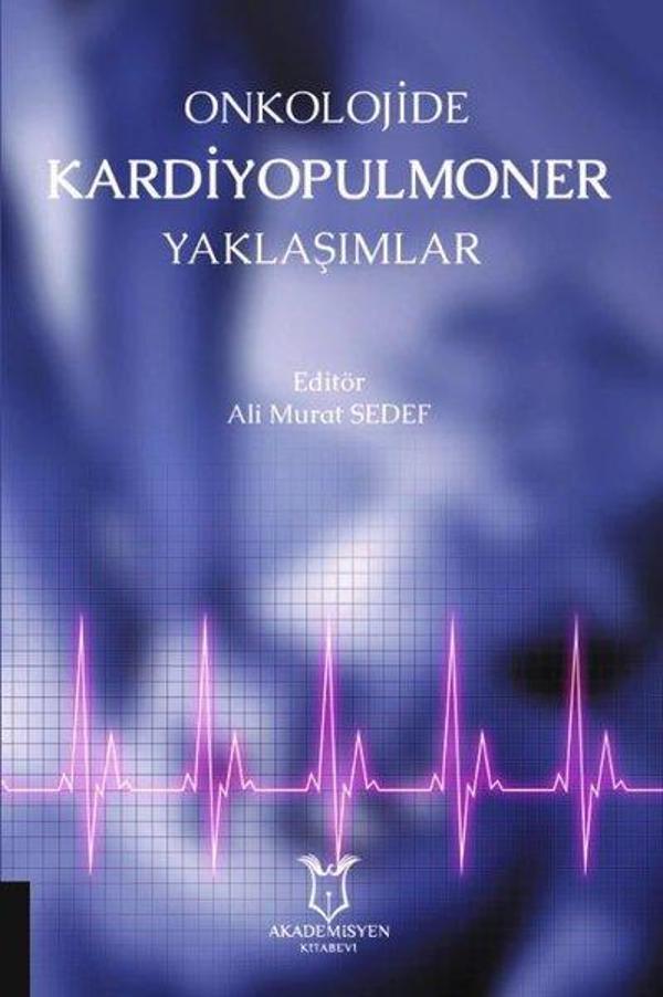 Onkolojide Kardiyopulmoner Yaklaşımlar - Akademisyen Kitabevi - Image 1