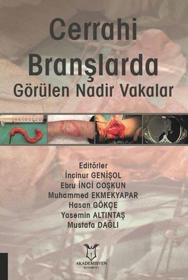 Cerrahi Branşlarda Görülen Nadir Vakalar - Akademisyen Kitabevi - Image 1