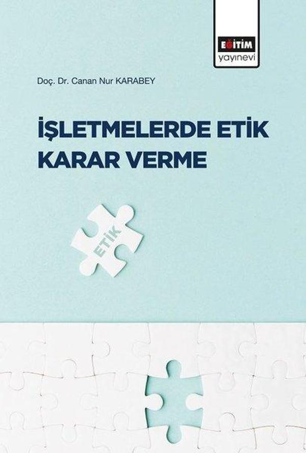 İşletmelerde Etik Karar Verme - Eğitim Yayınevi - Image 1