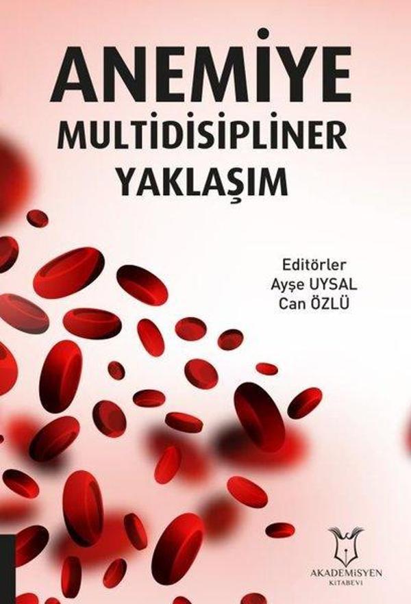 Anemiye Multidisipliner Yaklaşım - Akademisyen Kitabevi - Image 1