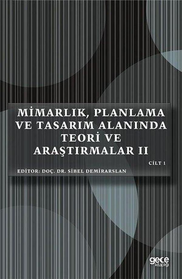 Mimarlık Planlama ve Tasarım Alanında Teori ve Araştırmalar 2 - Cilt 1 - Gece Kitaplığı - Image 1