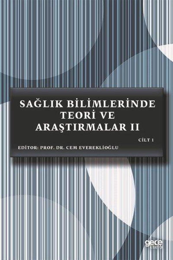 Sağlık Bilimlerinde Teori ve Araştırmalar 2 - Cilt 1 - Gece Kitaplığı - Image 1