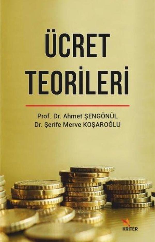 Ücret Teorileri - Kriter - Image 1