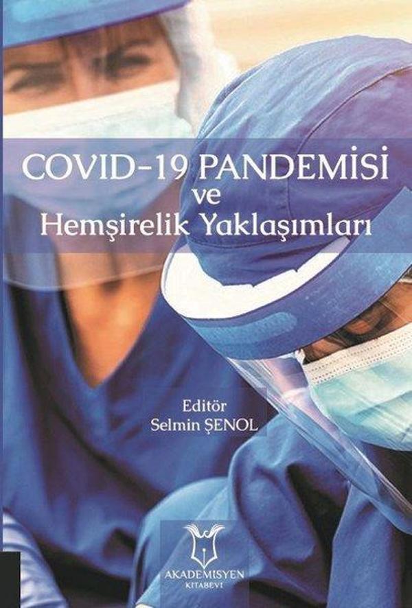 Covid-19 Pandemisi ve Hemşirelik Yaklaşımları - Akademisyen Kitabevi - Image 1