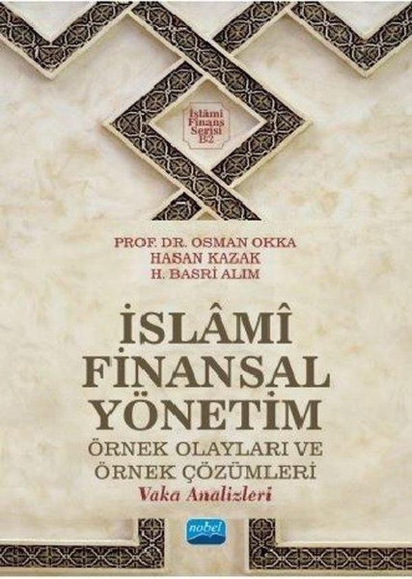 İslami Finansal Yönetim - Örnek Olayları ve Örnek Çözümleri - Nobel Akademik Yayıncılık - Image 1