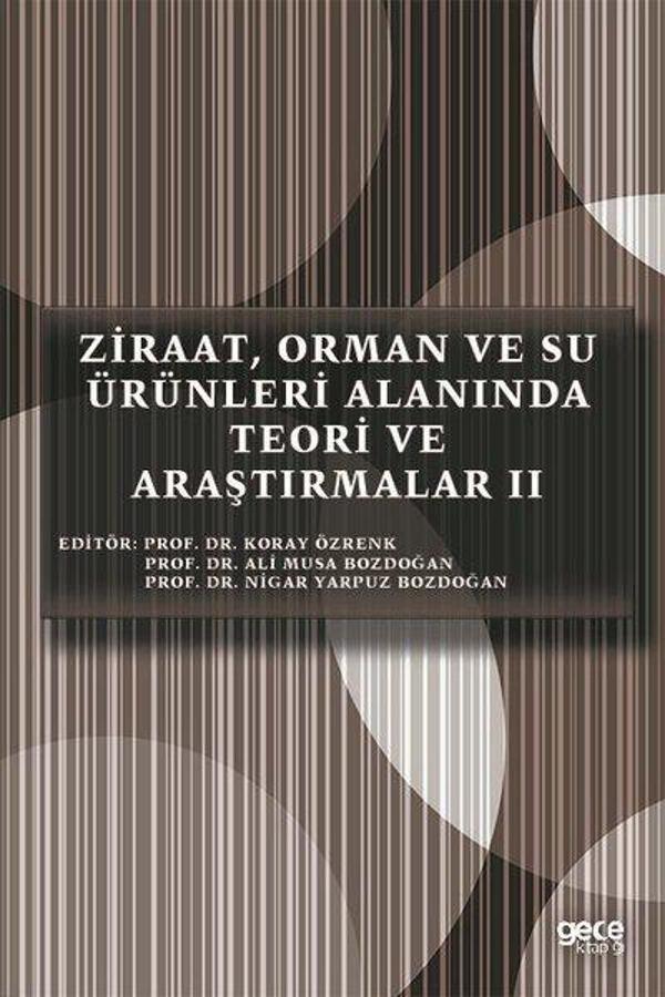 Ziraat Orman ve Su Ürünleri Alanında Teori ve Araştırmalar - 2 - Gece Kitaplığı - Image 1