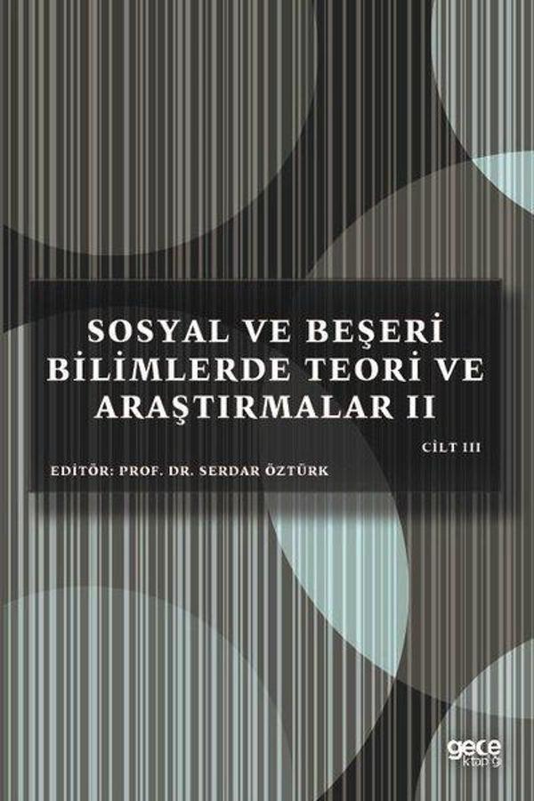 Sosyal Beşeri ve Bilimlerde Teori ve Araştırmalar 2 - Cilt 3 - Gece Kitaplığı - Image 1