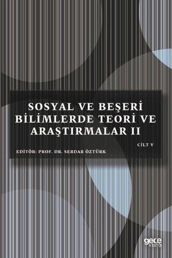 Sosyal Beşeri ve Bilimlerde Teori ve Araştırmalar 2 - Cilt 5 - Gece Kitaplığı - Image 1