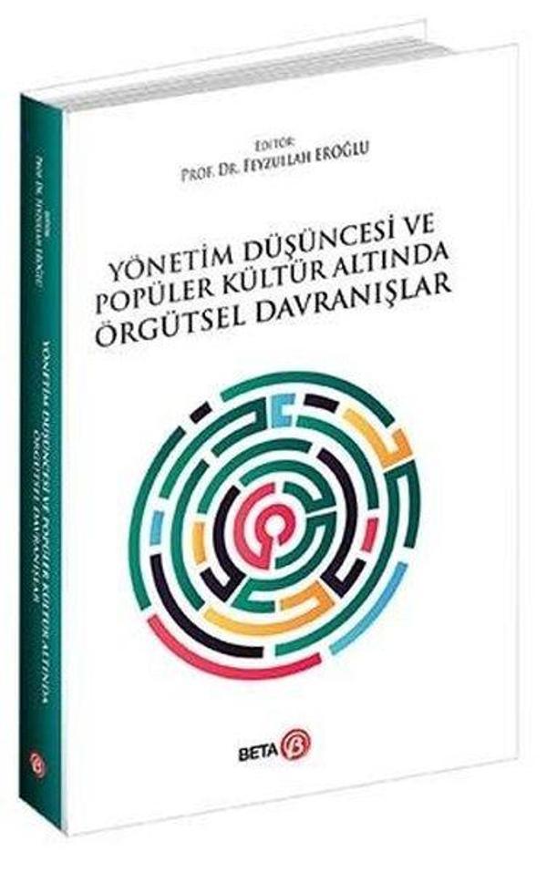 Yönetim Düşüncesi ve Popüler Kültür Altında Örgütsel Davranışlar - Beta Yayınları - Image 1