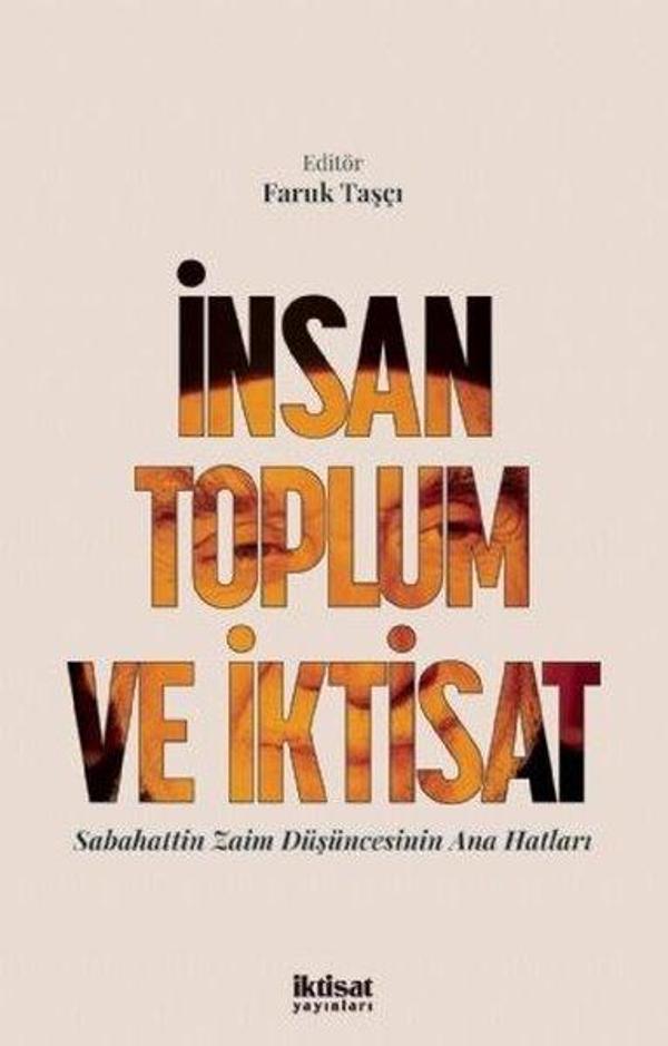 İnsan Toplum ve İktisat - Sabahattin Zaim Düşüncesinin Ana Hatları - İktisat Yayınları - Image 1