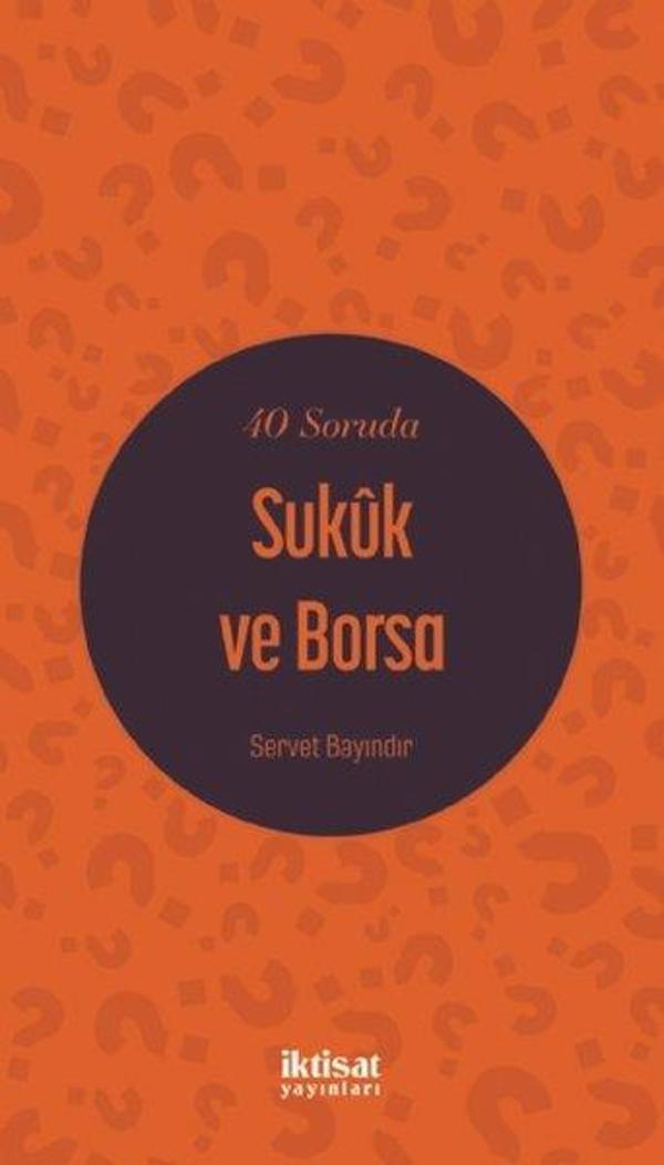 40 Soruda Sukuk ve Borsa - İktisat Yayınları - Image 1