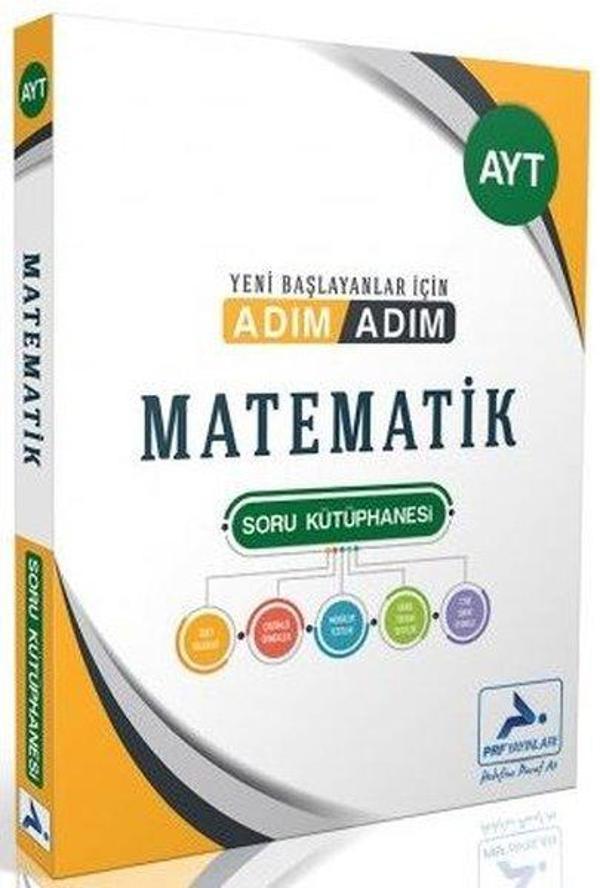 AYT Matematik Adım Adım Soru Kütüphanesi - PRF Paraf Yayınları - Image 1