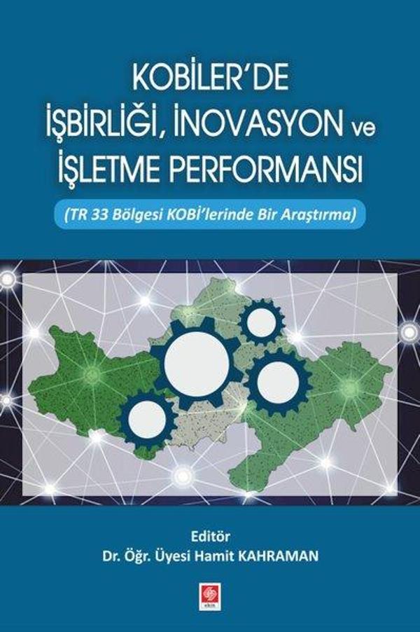 Kobilerde İşbirliği İnovasyon ve İşletme Performansı - Ekin Basım Yayın - Image 1