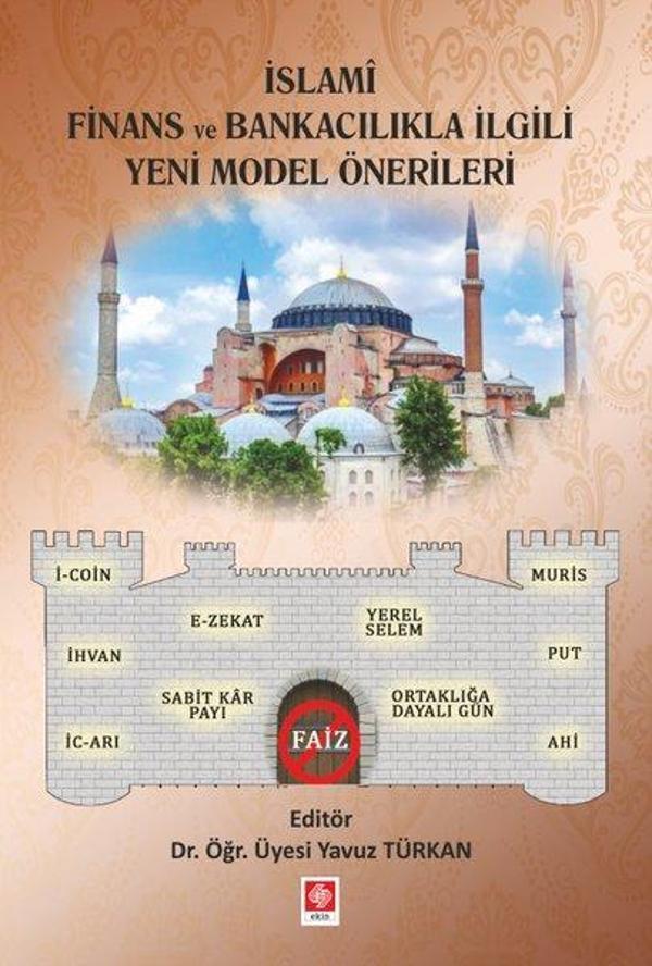 İslami Finans ve Bankacılıkla İlgili Yeni Model Önerileri - Ekin Basım Yayın - Image 1