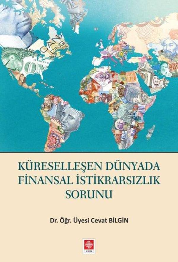 Küreselleşen Dünyada Finansal İstikrarsızlık Sorun - Ekin Basım Yayın - Image 1