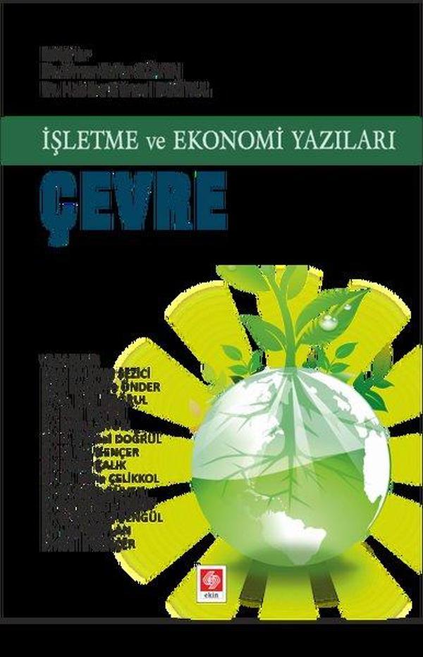 İşletme ve Ekonomi Yazıları Çevre - Ekin Basım Yayın - Image 1