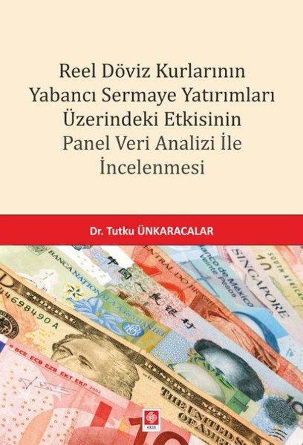 Reel Döviz Kurlarının Yabancı Sermaye Yatırımları - Ekin Basım Yayın - Image 1