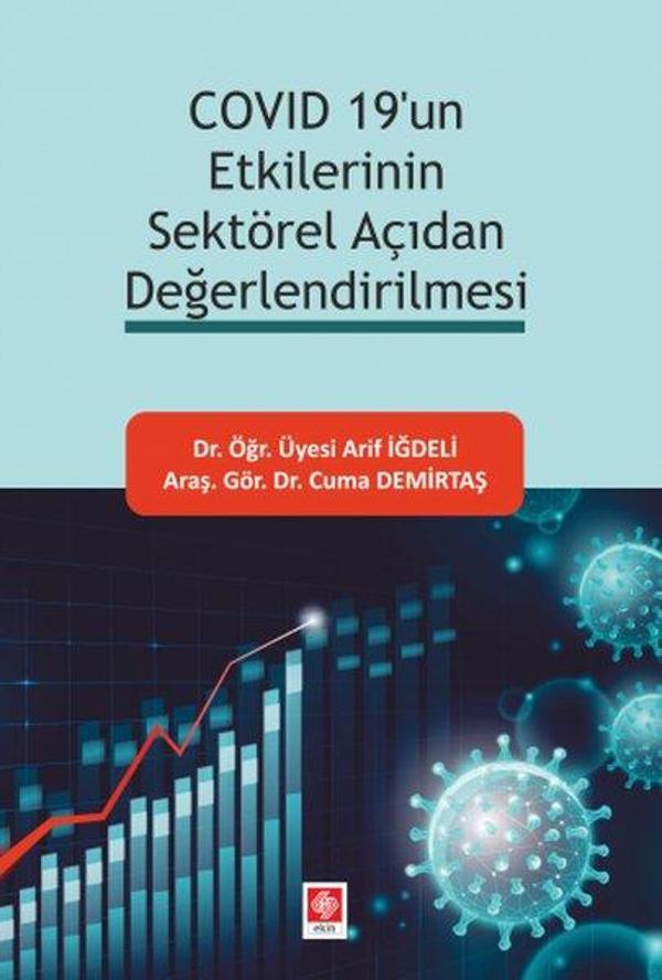 Covid 19'un Etkilerinin Sektörel Açıdan Değerlendirilmesi - Ekin Basım Yayın - Image 1