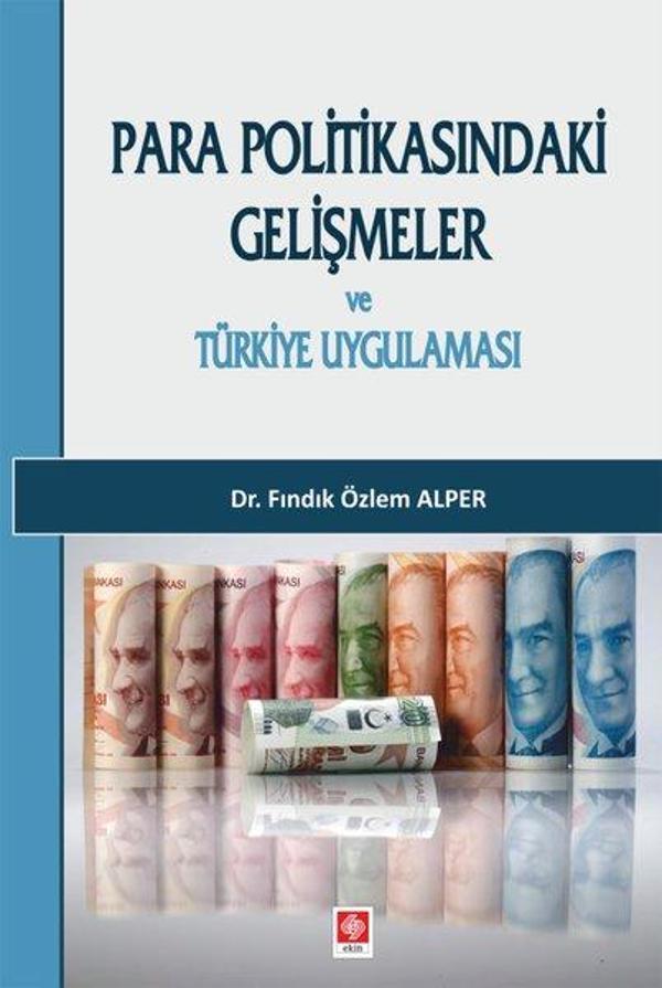 Para Politikasındaki Gelişmeler ve Türkiye Uygulaması - Ekin Basım Yayın - Image 1