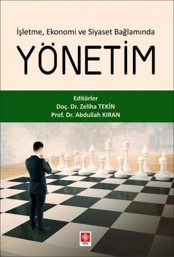 İşletme Ekonomi ve Siyaset Bağlamında Yönetim - Ekin Basım Yayın - Image 1