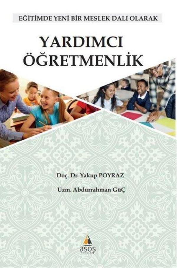 Yardımcı Öğretmenlik - Eğitimde Yeni Bir Meslek Dalı Olarak - Asos Yayınları - Image 1