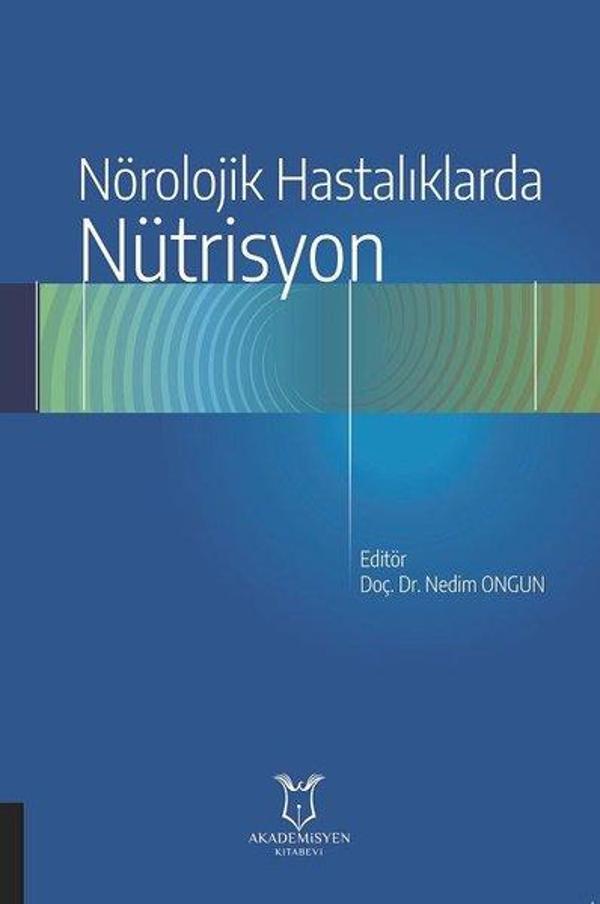 Nörolojik Hastalıklarda Nütrisyon - Akademisyen Kitabevi - Image 1