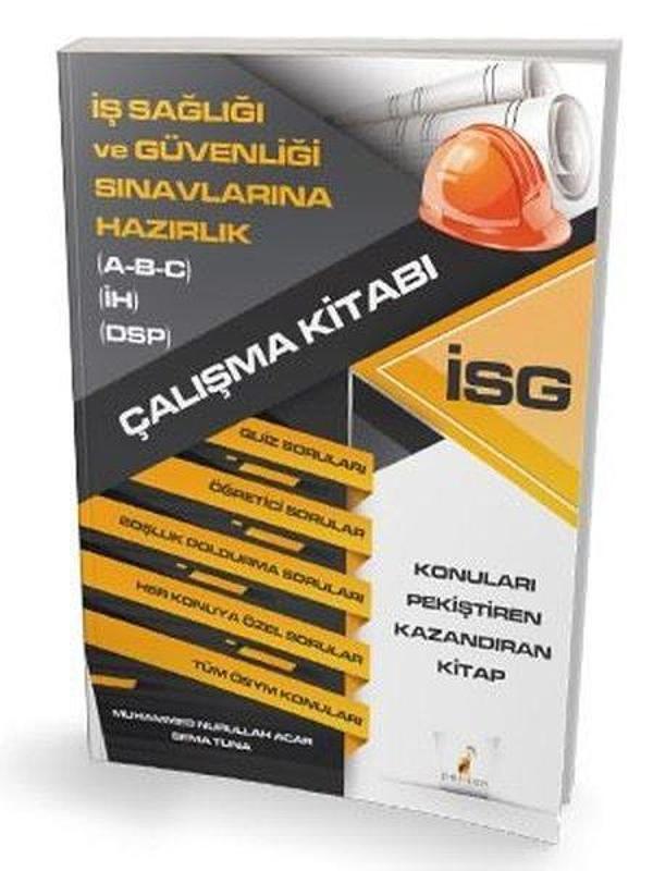 İş Sağlığı ve Güvenliği Sınavlarına Hazırlık İSG Çalışma Kitabı - Pelikan Yayınları - Image 1
