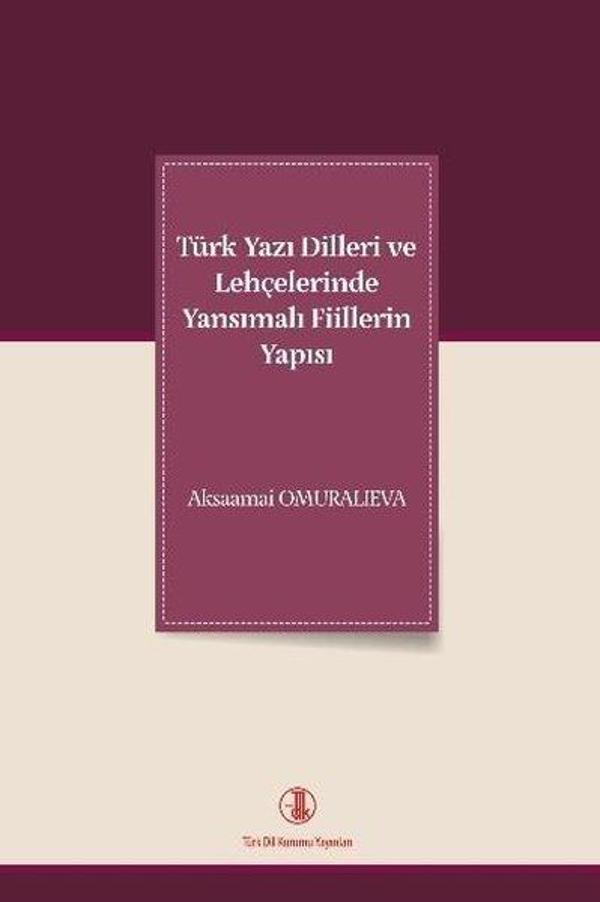 Türk Yazı Dilleri ve Lehçelerinde Yansımalı Fiillerin Yapısı - Türk Dil Kurumu Yayınları - Image 1