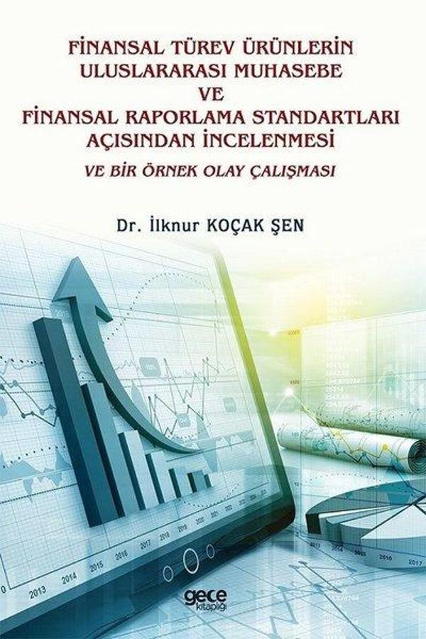 Finansal Türev Ürünlerin Uluslararası Muhasebe ve Finansal Raporlama Standartları Açısından İncelenm - Gece Kitaplığı - Image 1