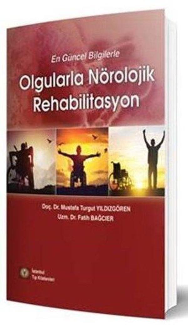 En Güncel Bilgilerle Olgularla Nörolojik Rehabilitasyon - İstanbul Tıp Kitabevi - Image 1