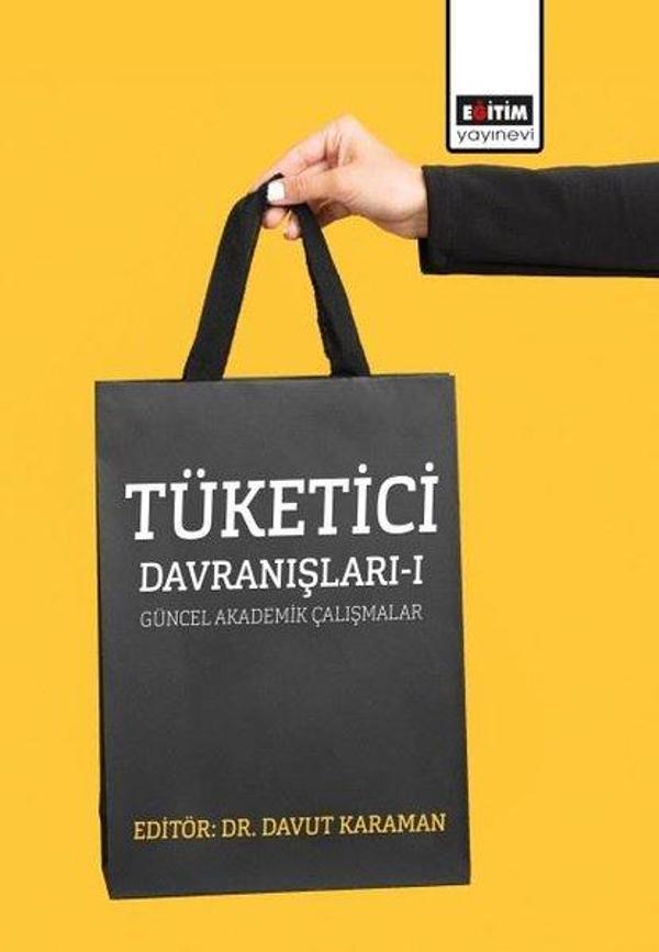 Tüketici Davranışları 1 Güncel Akademik Çalışmalar - Eğitim Yayınevi - Image 1